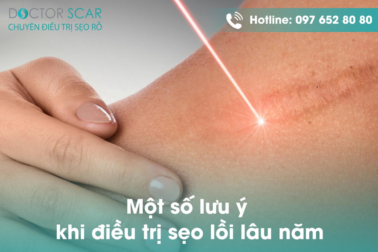 Một số lưu ý khi điều trị sẹo lồi lâu năm